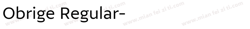 Obrige Regular字体转换